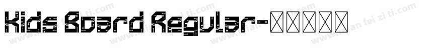 Kids Board Regular字体转换